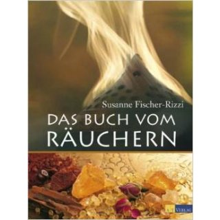 Das Buch vom Räuchern, Susanne Fischer-Rizzi